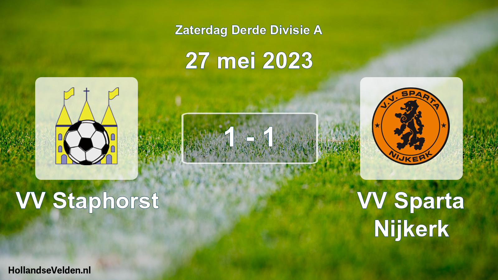 Gespeelde wedstrijd: VV Staphorst - VV Sparta Nijkerk 1 - 1 (27 mei 2023)
