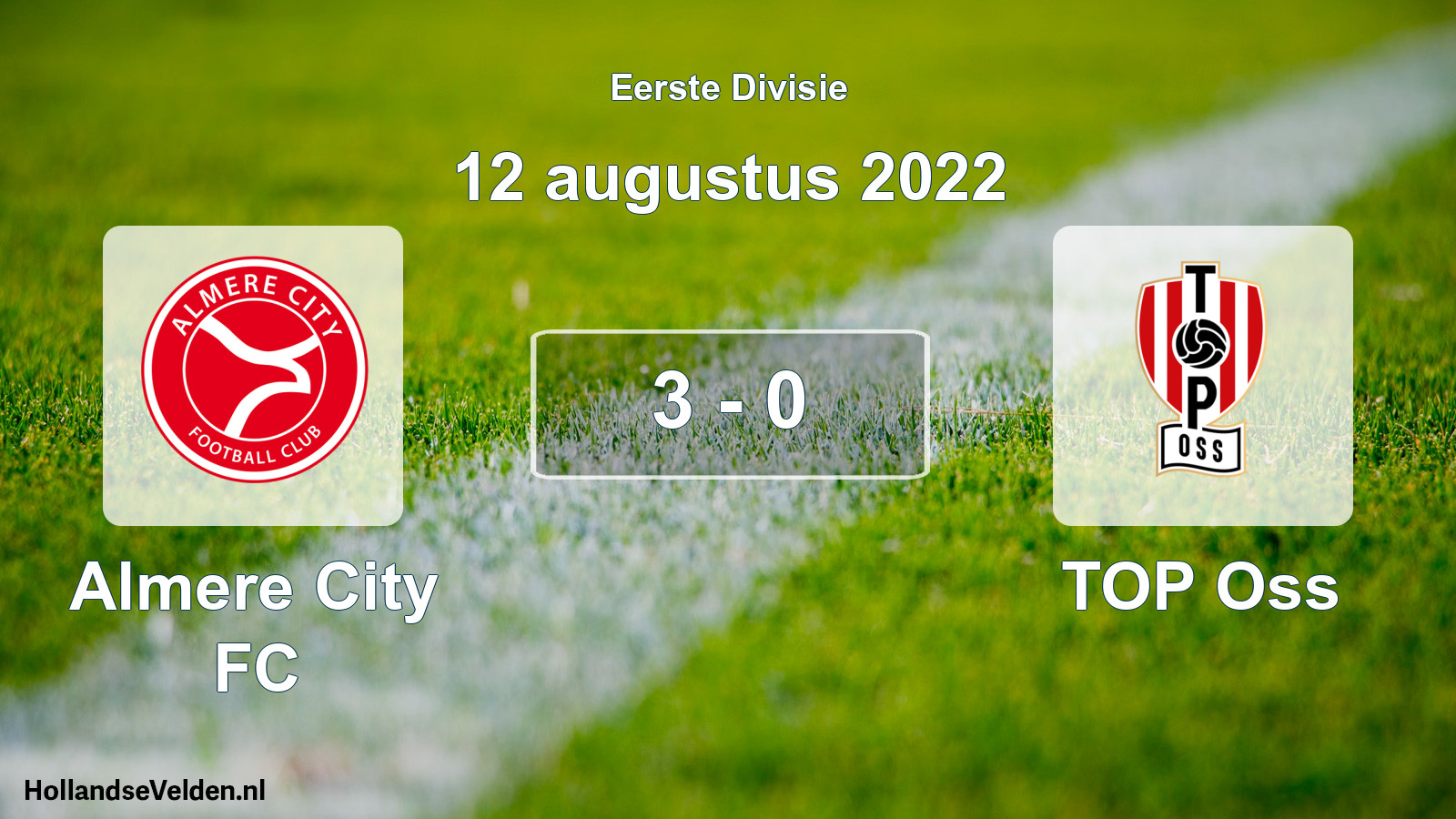 Gespeelde wedstrijd: Almere City FC - TOP Oss 3 - 0 (12 augustus 2022)