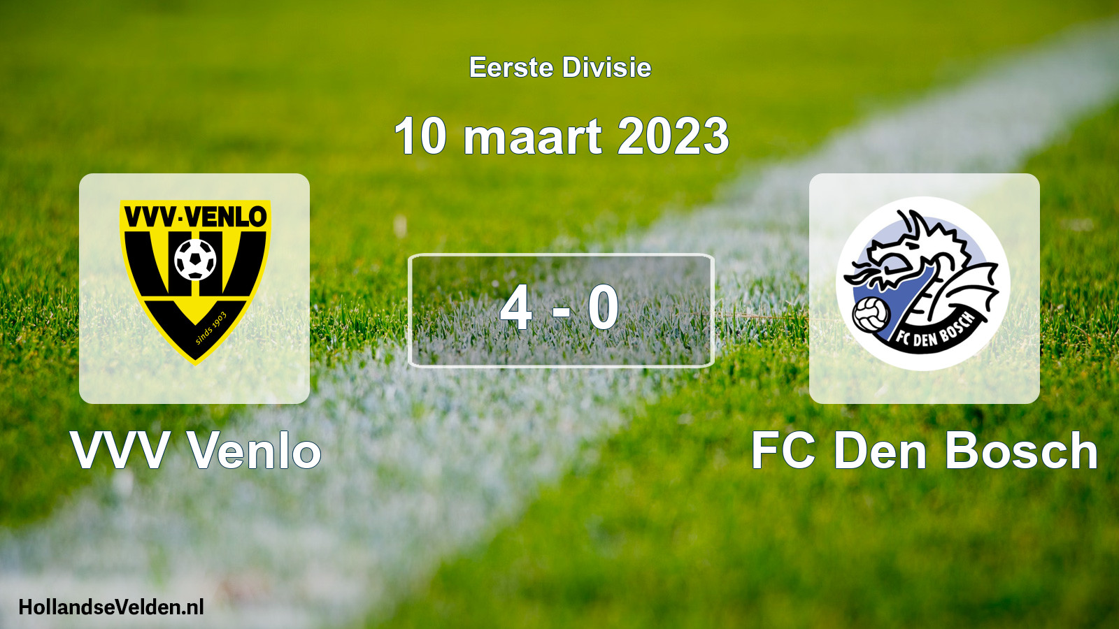 Gespeelde wedstrijd: VVV Venlo - FC Den Bosch 4 - 0 (10 maart 2023)