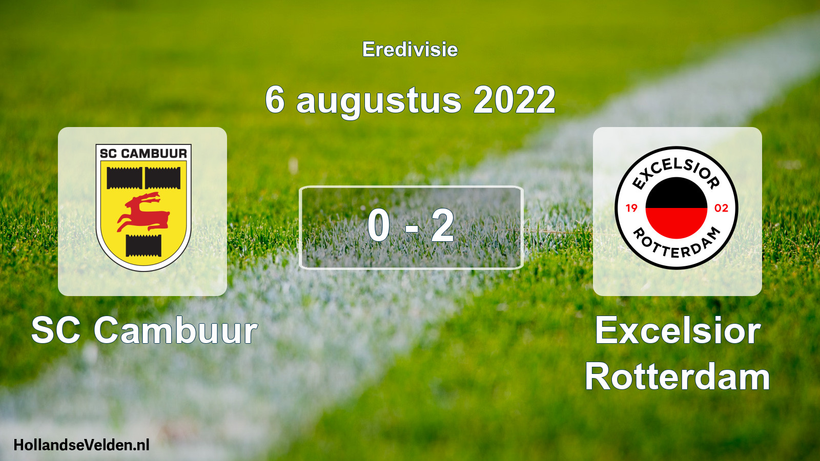 Gespeelde wedstrijd: SC Cambuur - Excelsior Rotterdam 0 - 2 (6 augustus 2022)