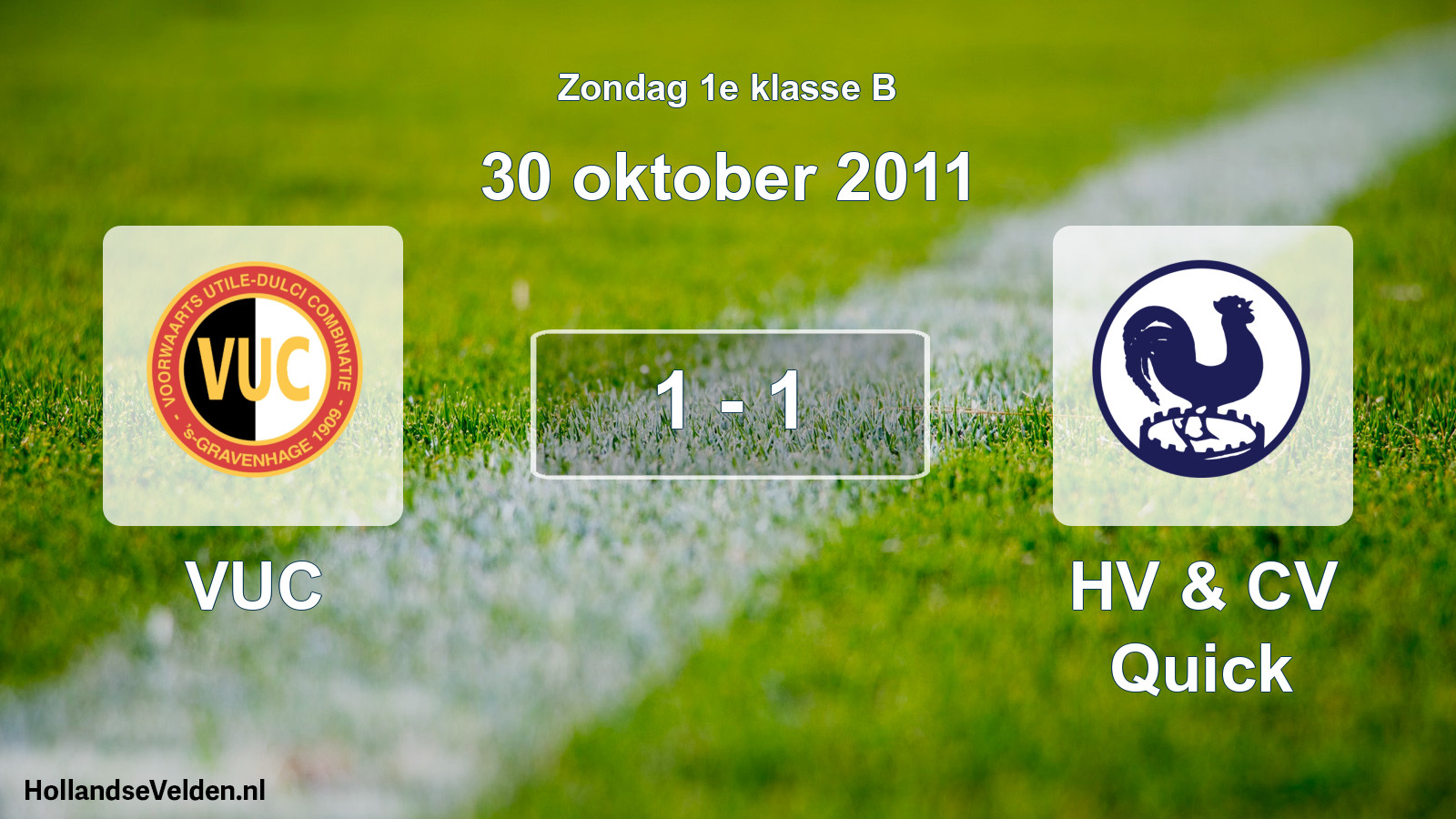 Gespeelde wedstrijd: VUC - HV & CV Quick 1 - 1 (30 oktober 2011)