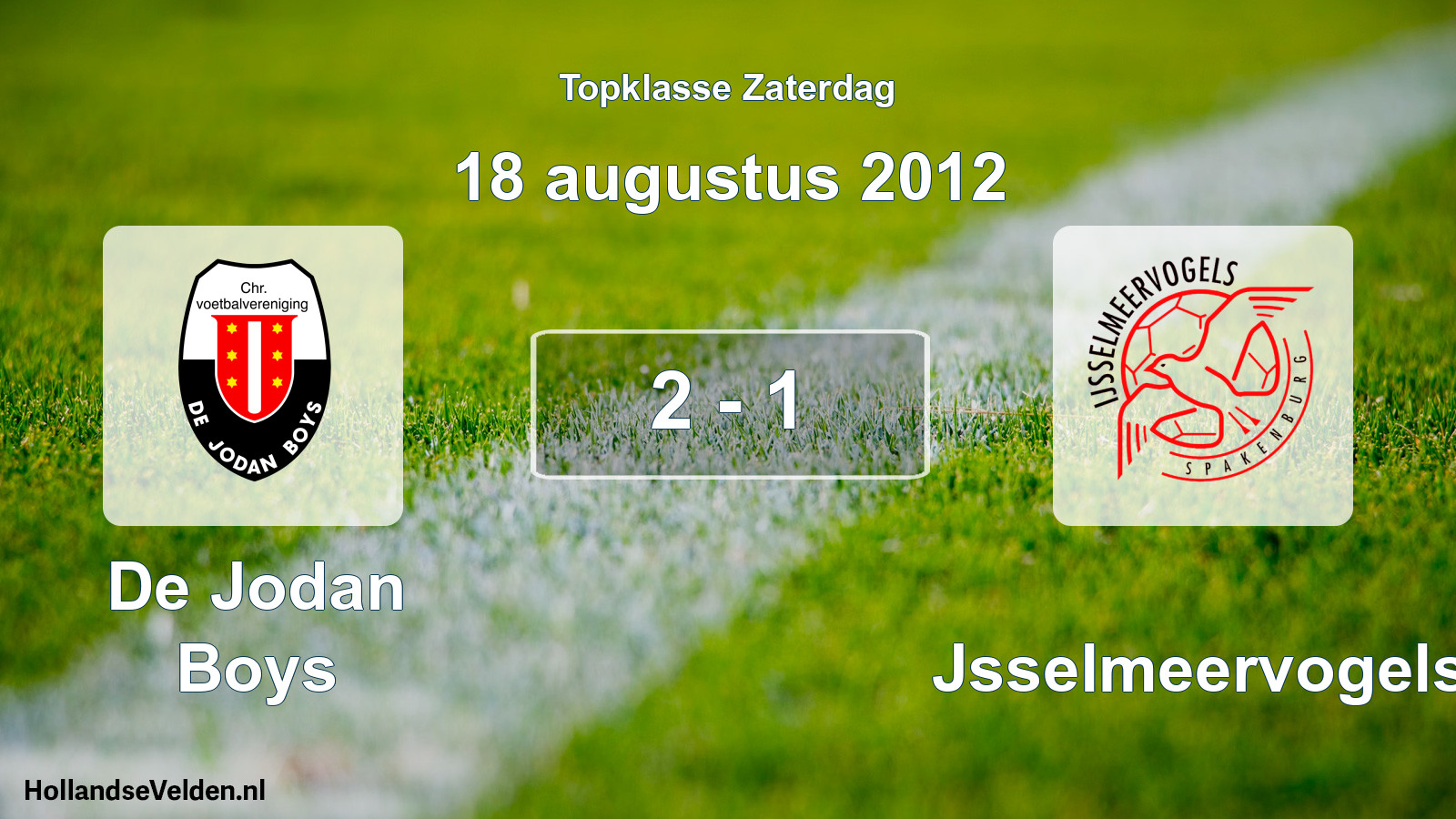 Gespeelde wedstrijd: De Jodan Boys - IJsselmeervogels 2 - 1 (18 augustus 2012)