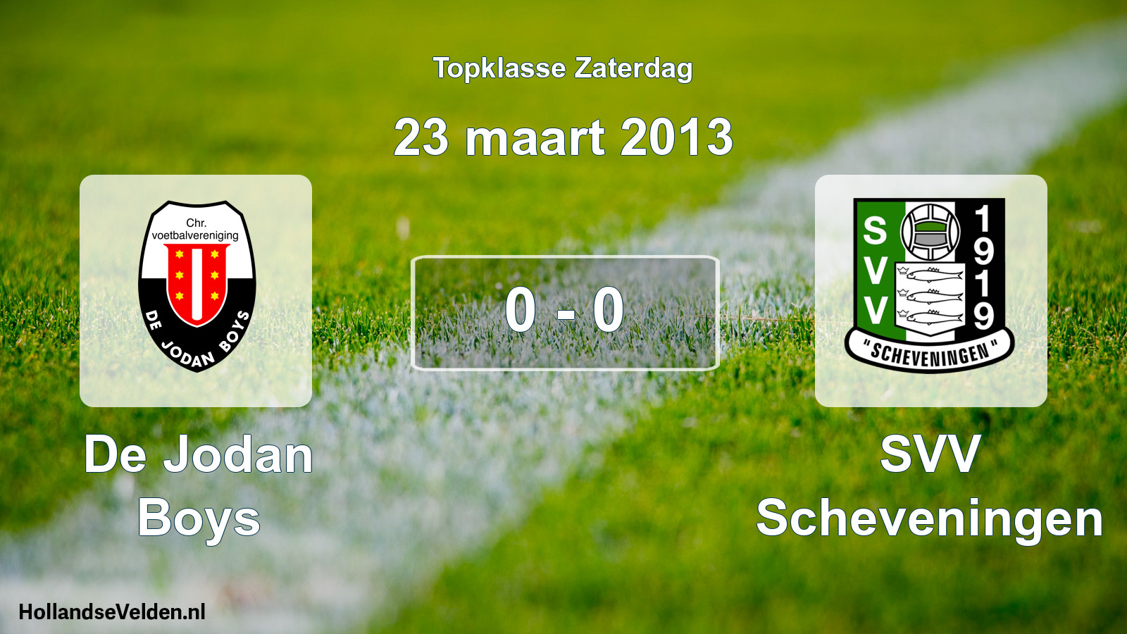 Gespeelde wedstrijd: De Jodan Boys - SVV Scheveningen 0 - 0 (23 maart 2013)