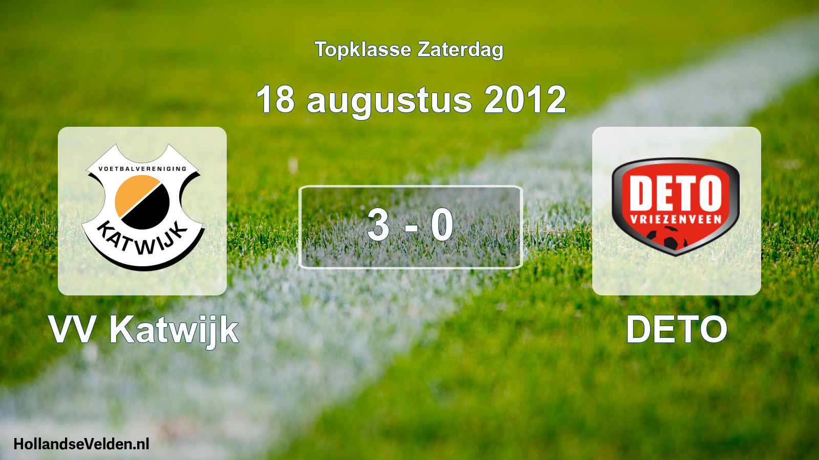 Gespeelde wedstrijd: VV Katwijk - DETO 3 - 0 (18 augustus 2012)