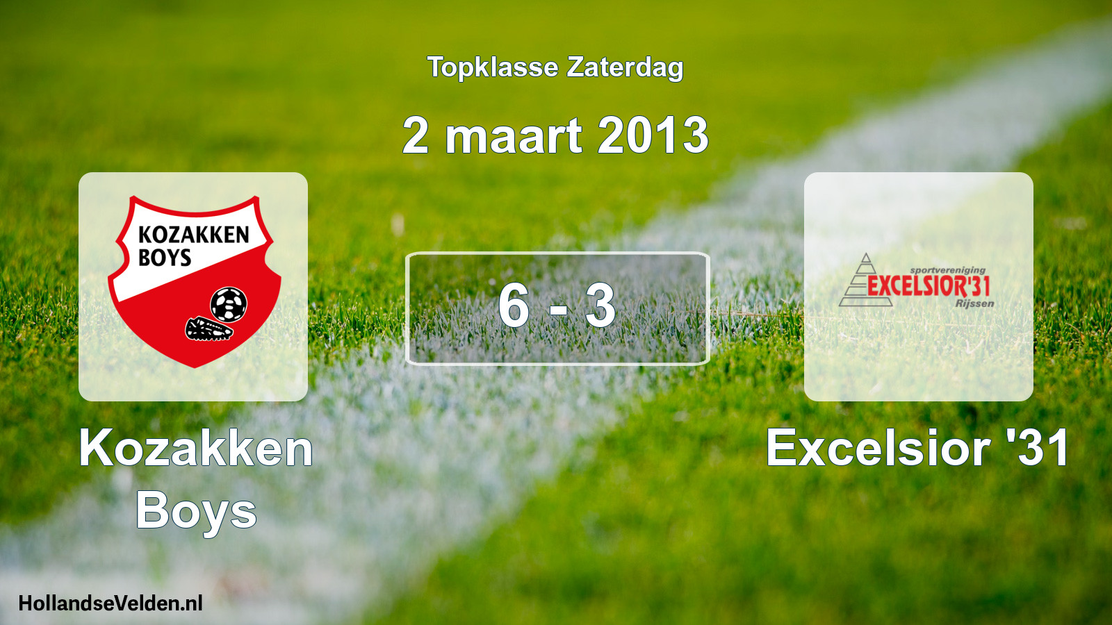 Gespeelde wedstrijd: Kozakken Boys - Excelsior '31 6 - 3 (2 maart 2013)