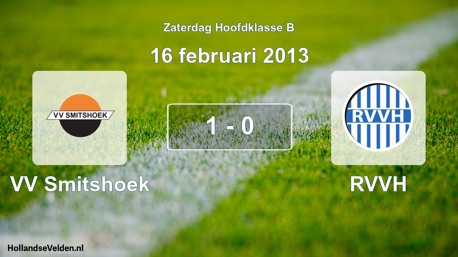 Gespeelde wedstrijd: VV Smitshoek - RVVH 1 - 0 (16 februari 2013)