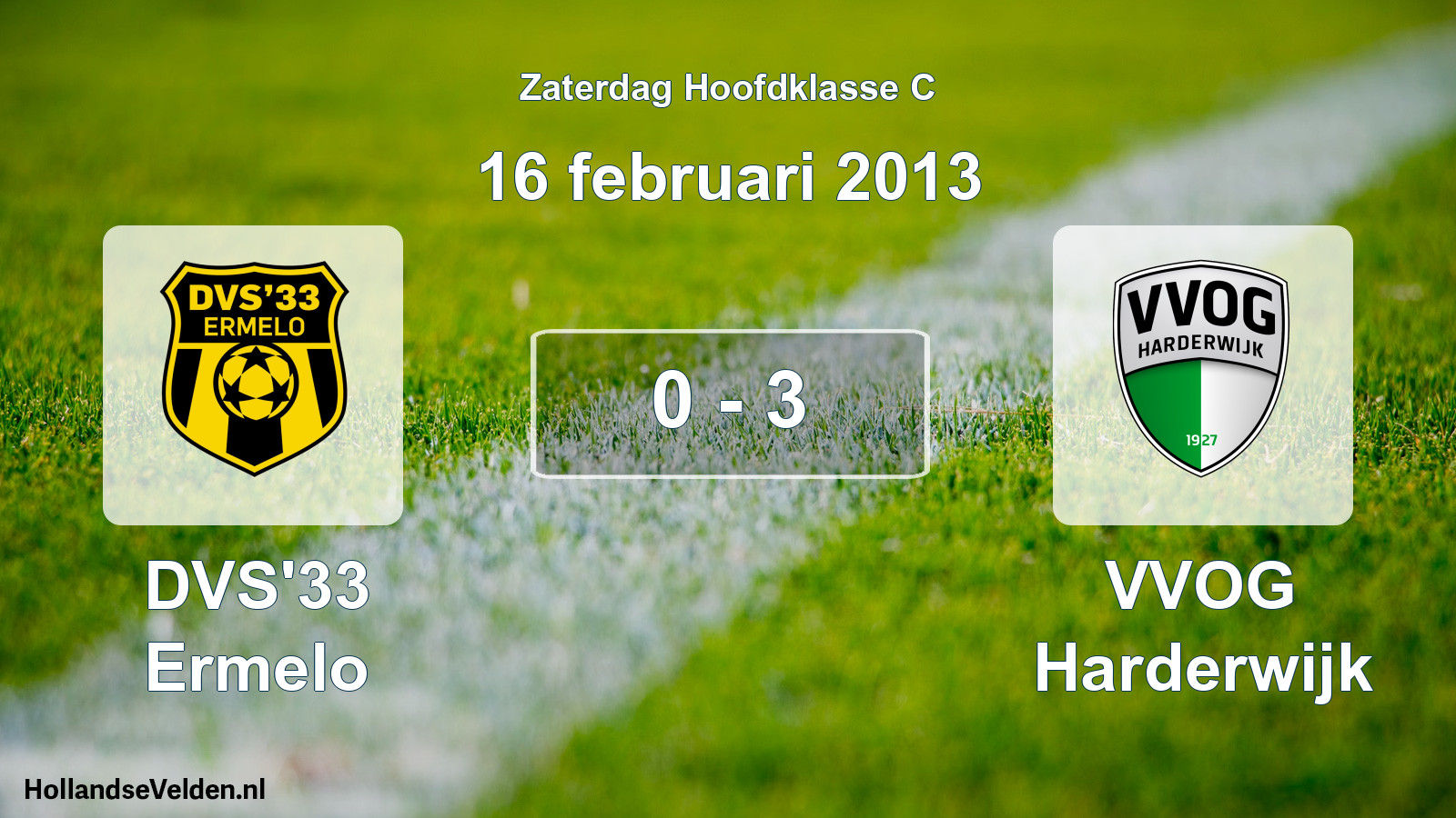 Gespeelde wedstrijd: DVS'33 Ermelo - VVOG Harderwijk 0 - 3 (16 februari 2013)