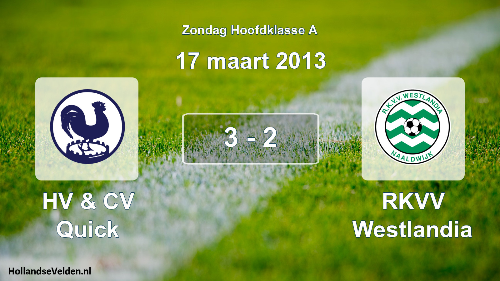 Gespeelde wedstrijd: HV & CV Quick - RKVV Westlandia 3 - 2 (17 maart 2013)
