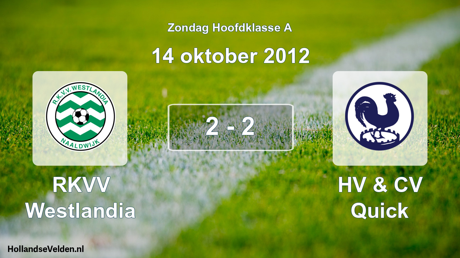 Gespeelde wedstrijd: RKVV Westlandia - HV & CV Quick 2 - 2 (14 oktober 2012)