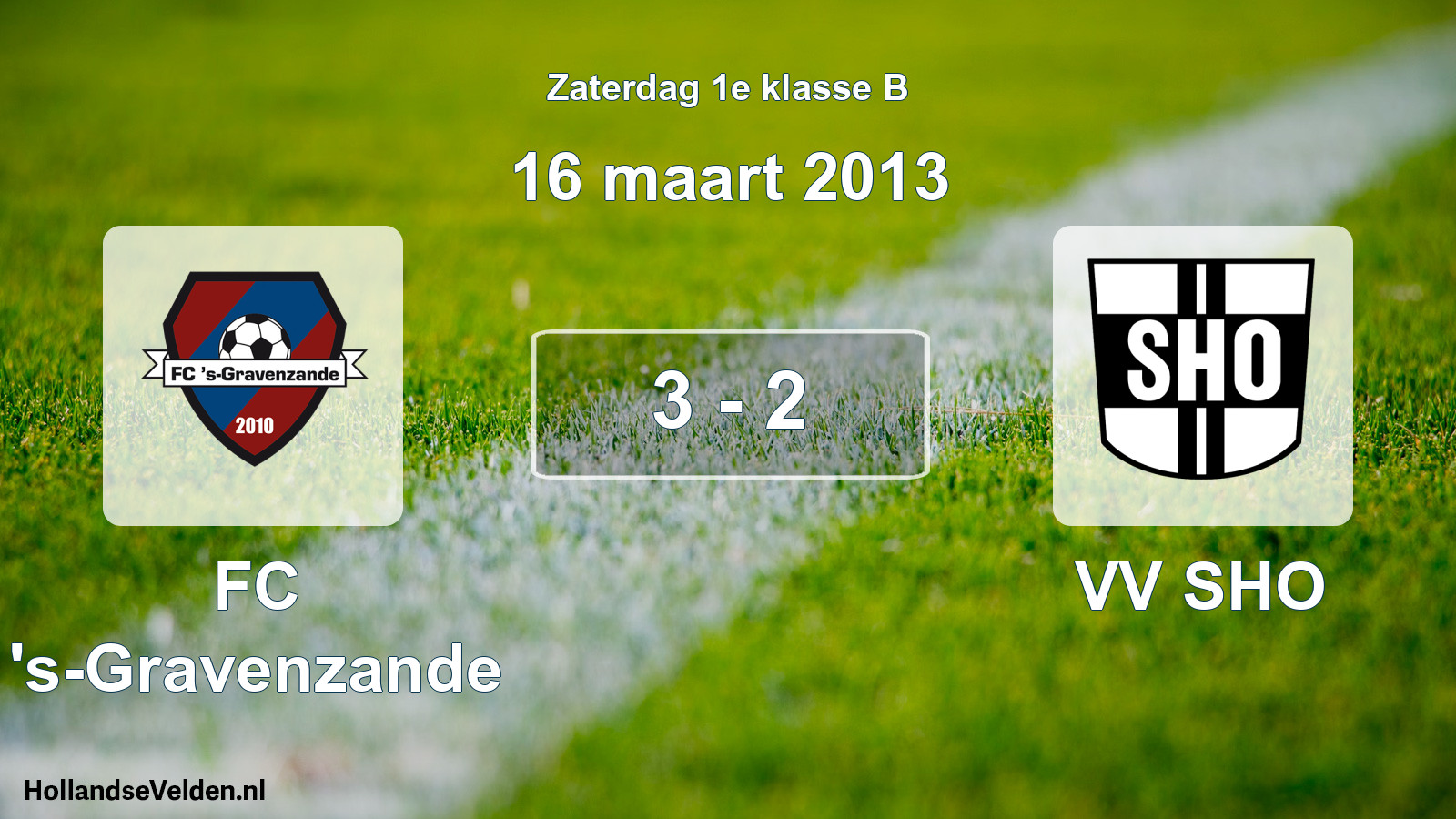 Gespeelde wedstrijd: FC 's-Gravenzande - VV SHO 3 - 2 (16 maart 2013)