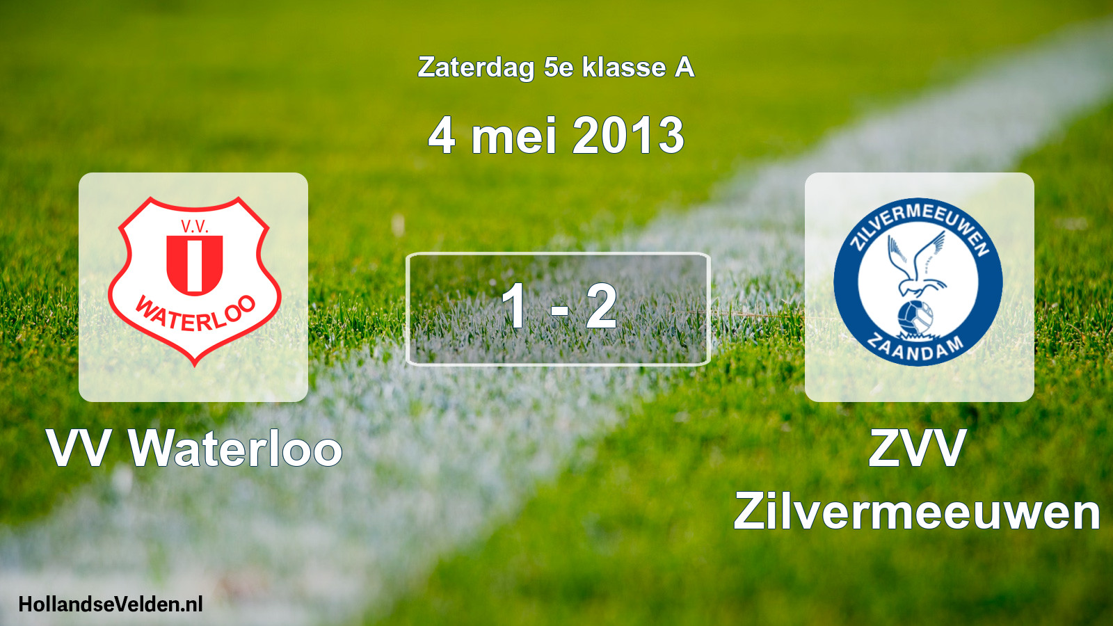 Gespeelde wedstrijd: VV Waterloo - ZVV Zilvermeeuwen 1 - 2 (4 mei 2013)