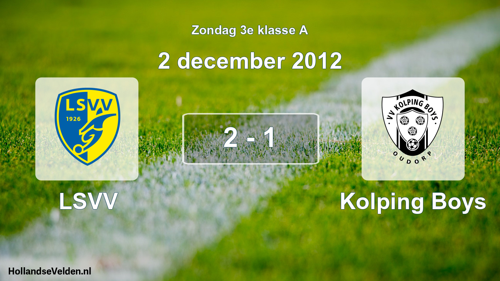 Gespeelde wedstrijd: LSVV - Kolping Boys 2 - 1 (2 december 2012)