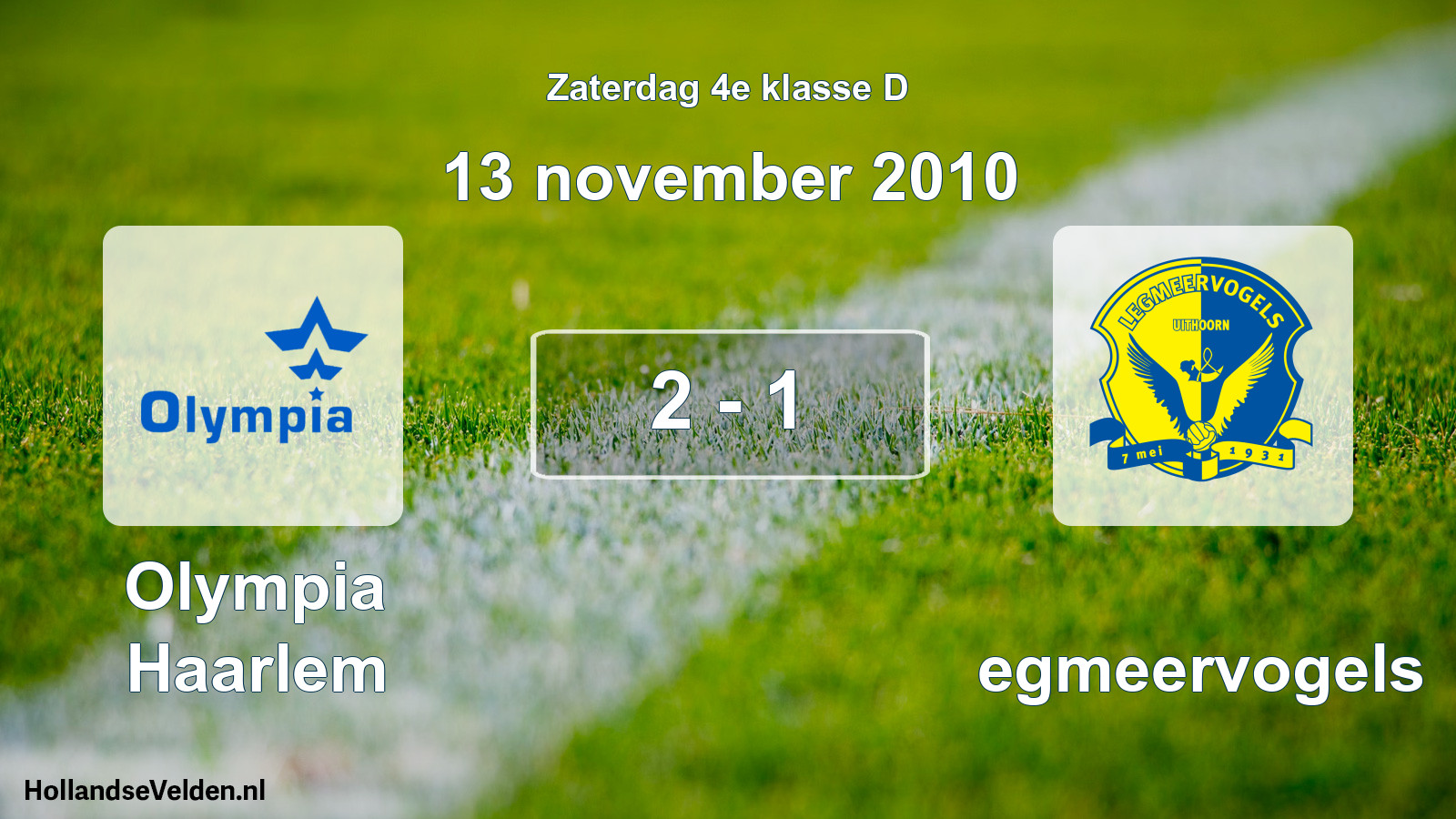 Gespeelde wedstrijd: Olympia Haarlem - Legmeervogels 2 - 1 (13 november 2010)