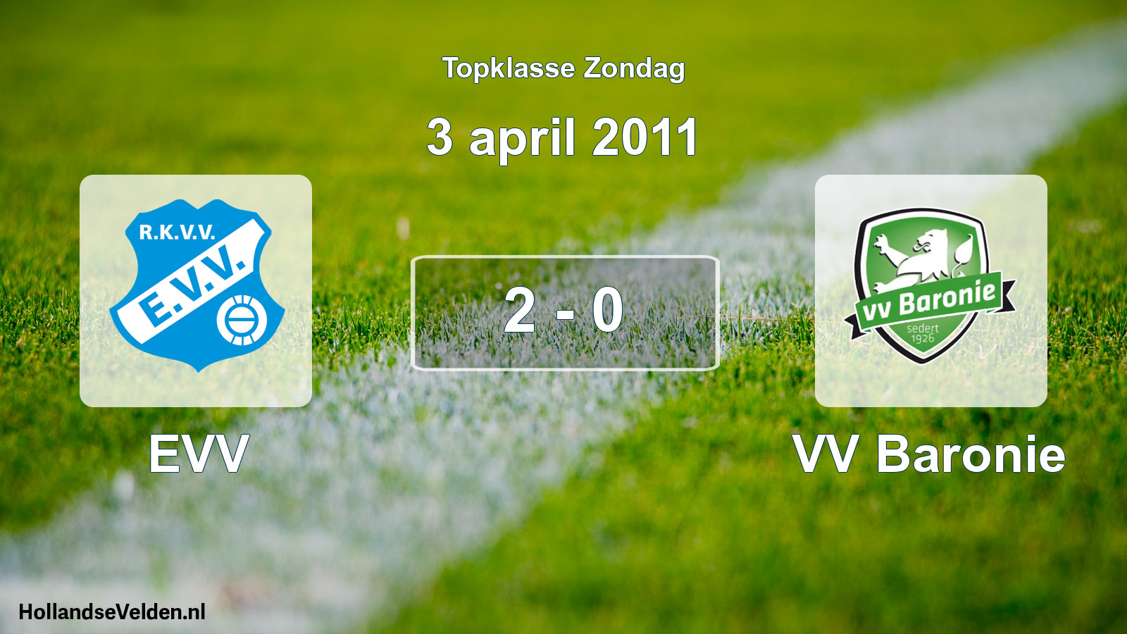 Gespeelde wedstrijd: EVV - VV Baronie 2 - 0 (3 april 2011)
