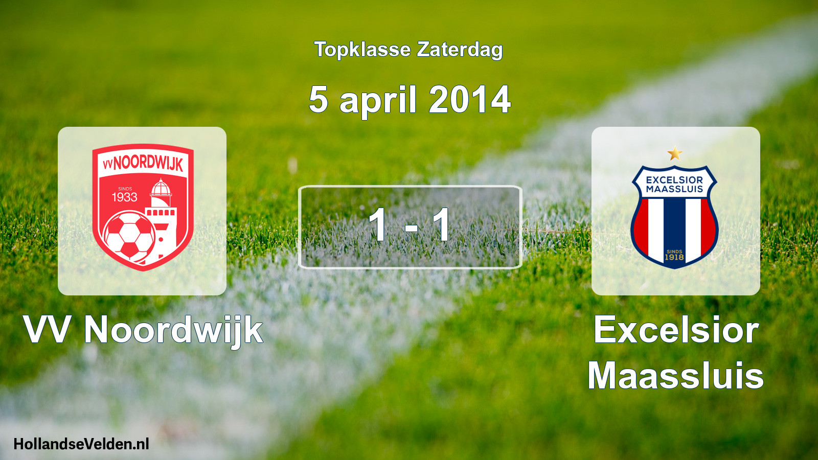 Gespeelde wedstrijd: VV Noordwijk - Excelsior Maassluis 1 - 1 (5 april 2014)