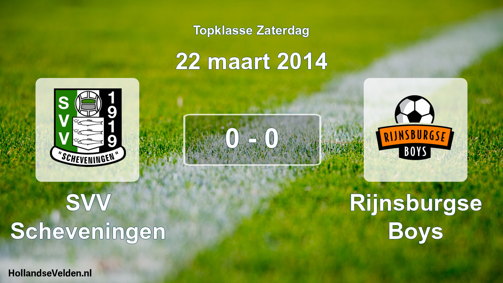 Gespeelde wedstrijd: SVV Scheveningen - Rijnsburgse Boys 0 - 0 (22 maart 2014)
