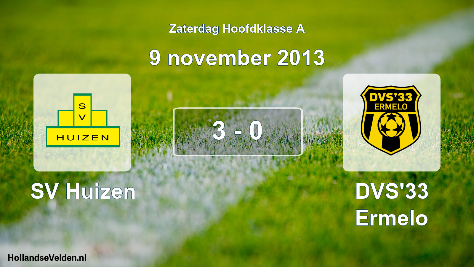 Gespeelde wedstrijd: SV Huizen - DVS'33 Ermelo 3 - 0 (9 november 2013)