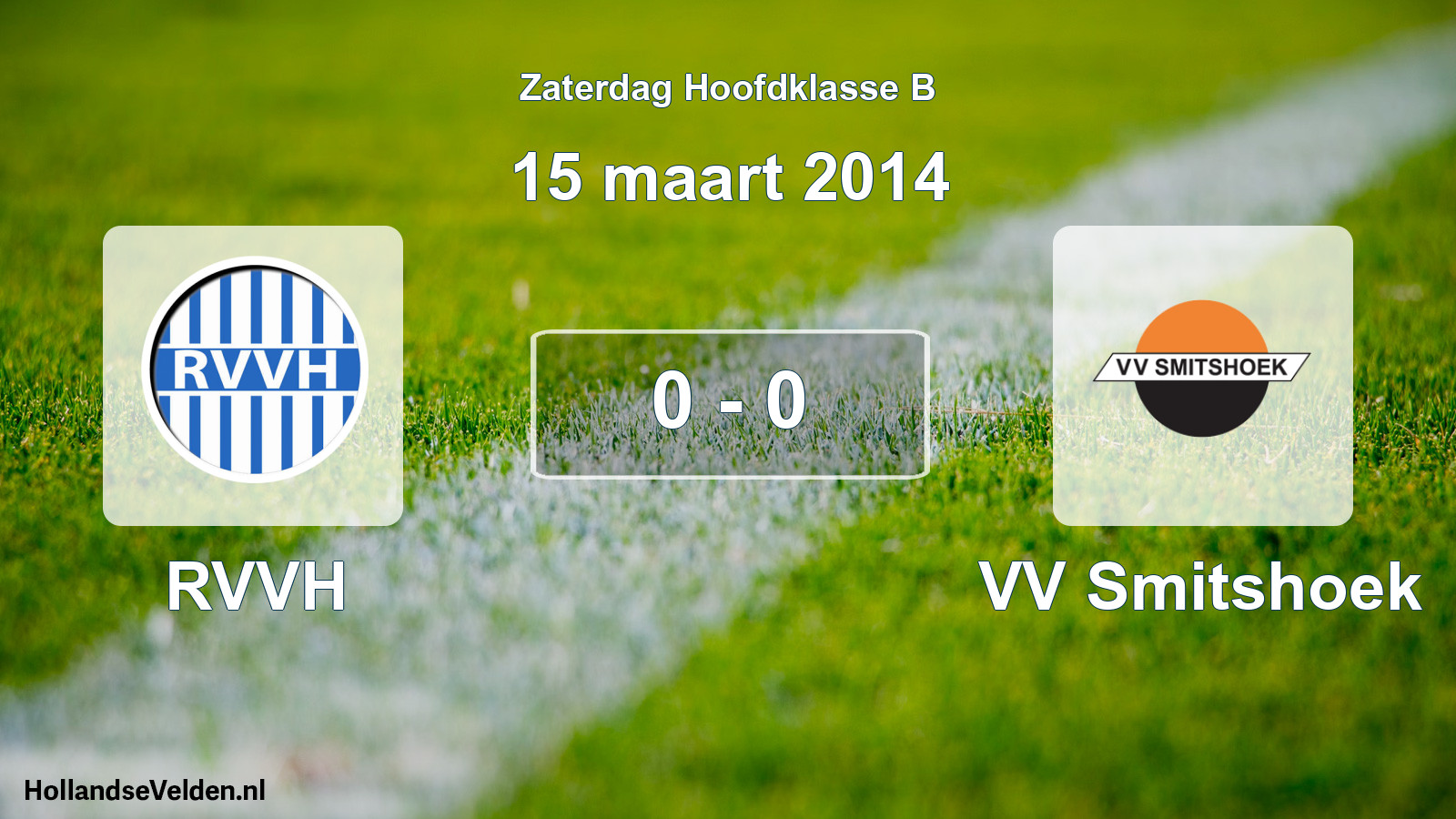 Gespeelde wedstrijd: RVVH - VV Smitshoek 0 - 0 (15 maart 2014)
